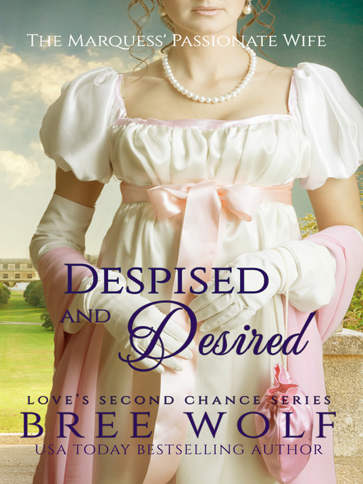 Title details for Despised & Desired by Bree Wolf - Available